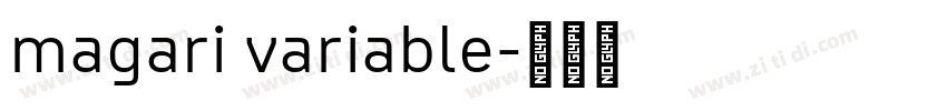 magari variable字体转换